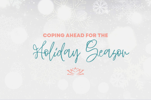 Coping Ahead for the Holiday Season